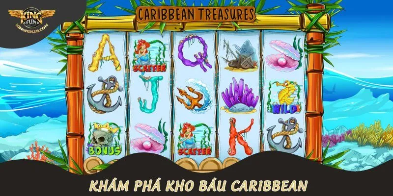 Khám phá Kho báu Caribbean thông qua vòng quay slotgame hấp dẫn