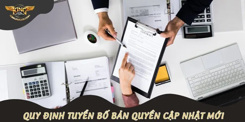 Quy định tuyển bố bản quyền cập nhật mới